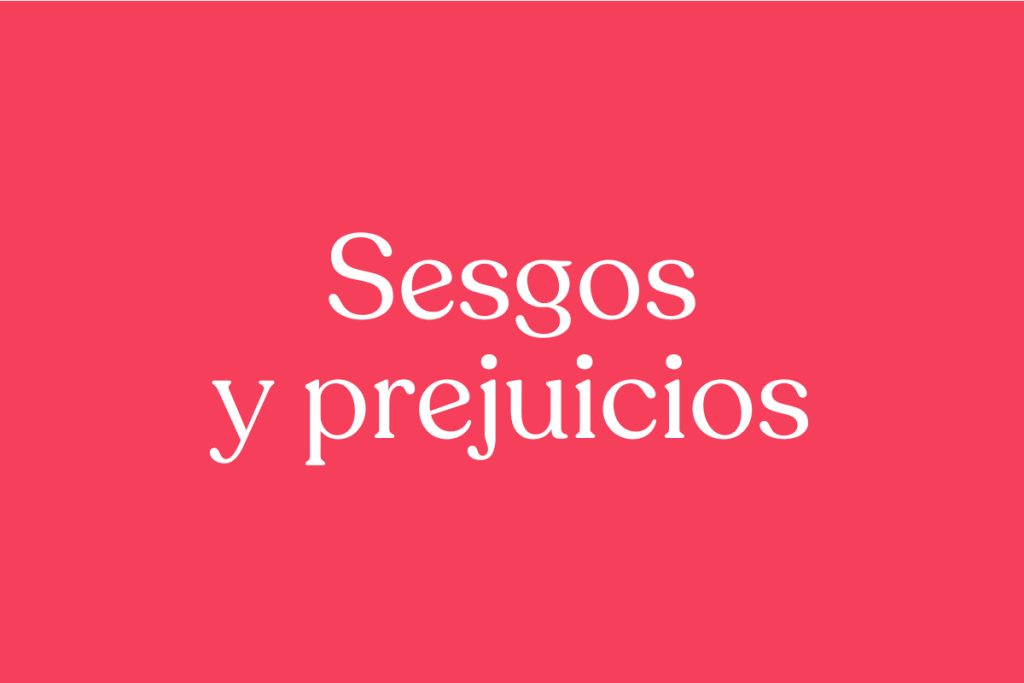 Taller Sesgos y Prejuicios genero